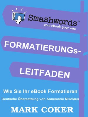 cover image of Der Smashwords Formatierungs- Leitfaden